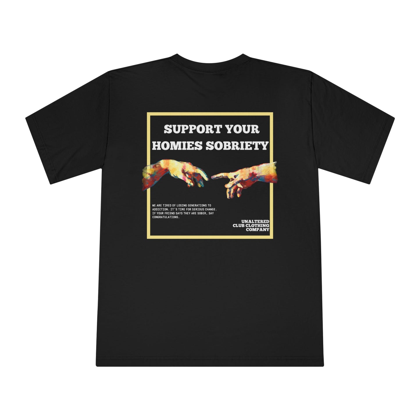 Support Your Homies Sobriety - Crewneck Tee
